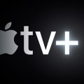 Exploring the Features and Benefits of Apple TV+